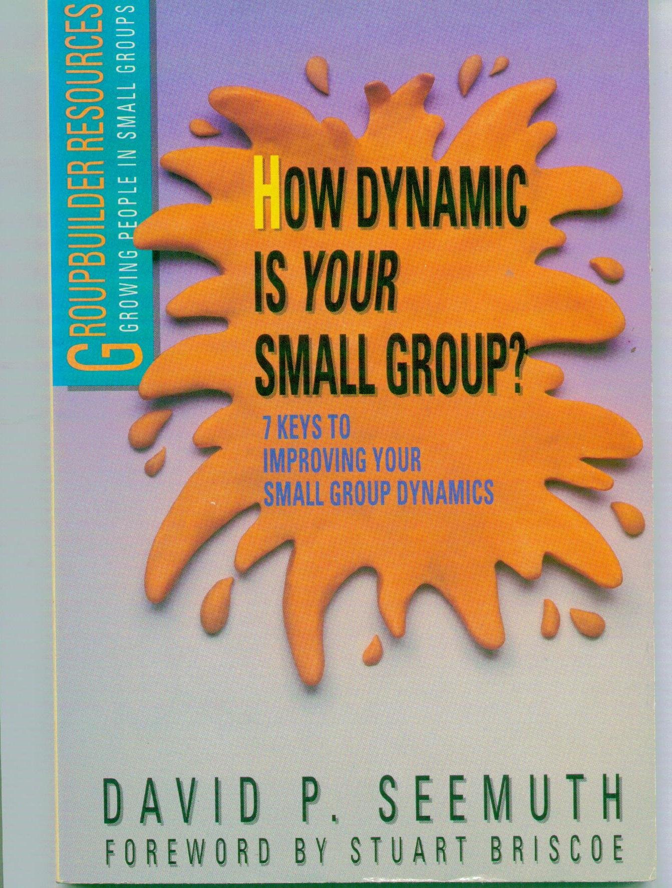 Cover of How Dynamic is Your Small Group?